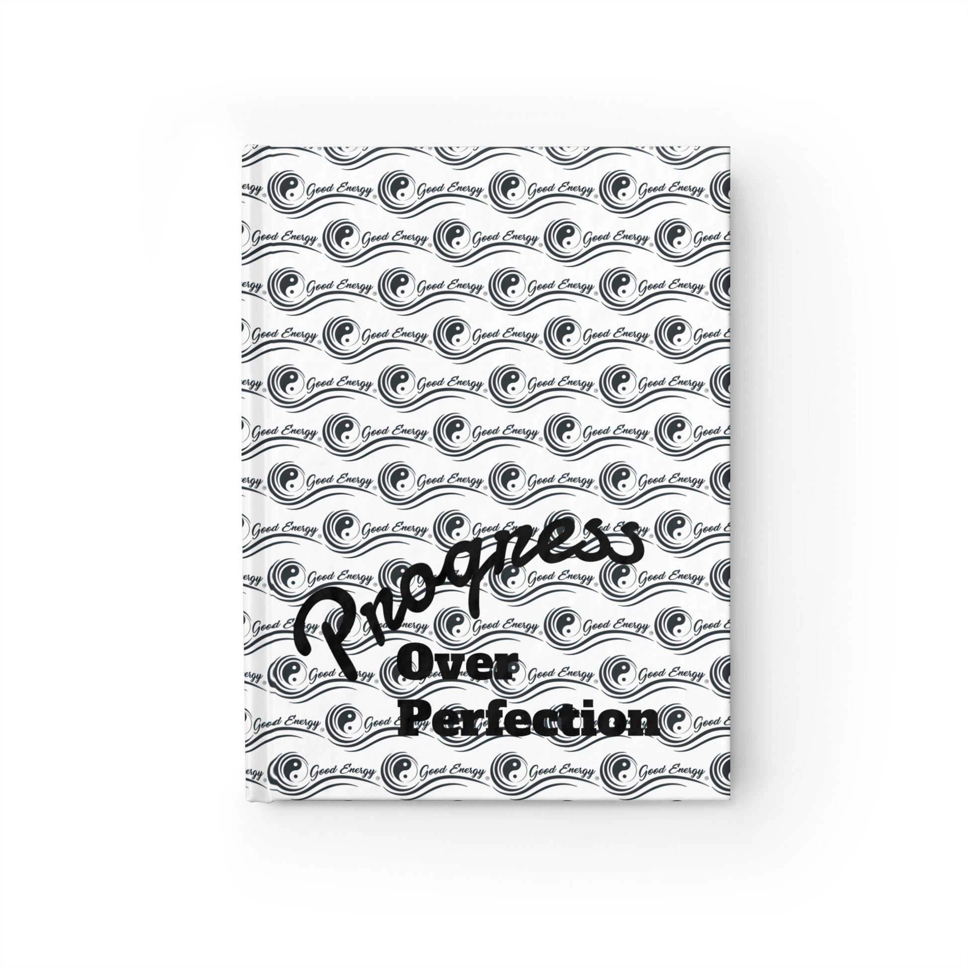 Progress Over Perfection Good Energy Journal — Build Momentum and Motivation Blank Notebook for Goal Setting & Daily Reflection
