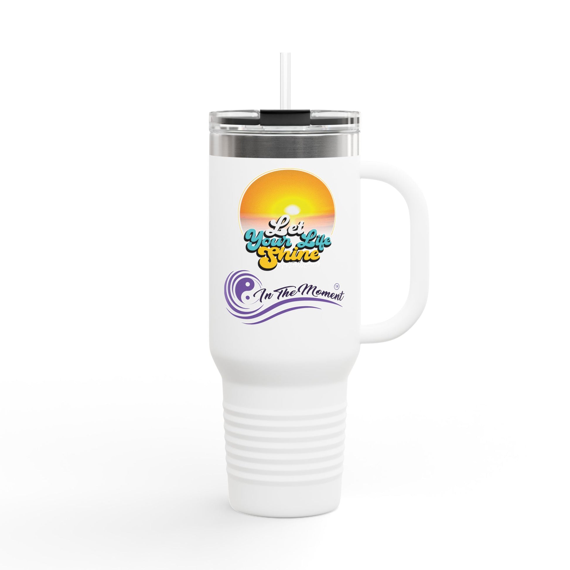 Insulated Travel Mug - Let Your Life Shine 40oz - Perfect for Adventure and Daily Use