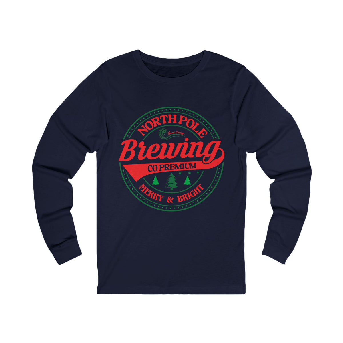 Good Energy Merry and Bright Holiday Long Sleeve Tee — North Pole Brewing Company