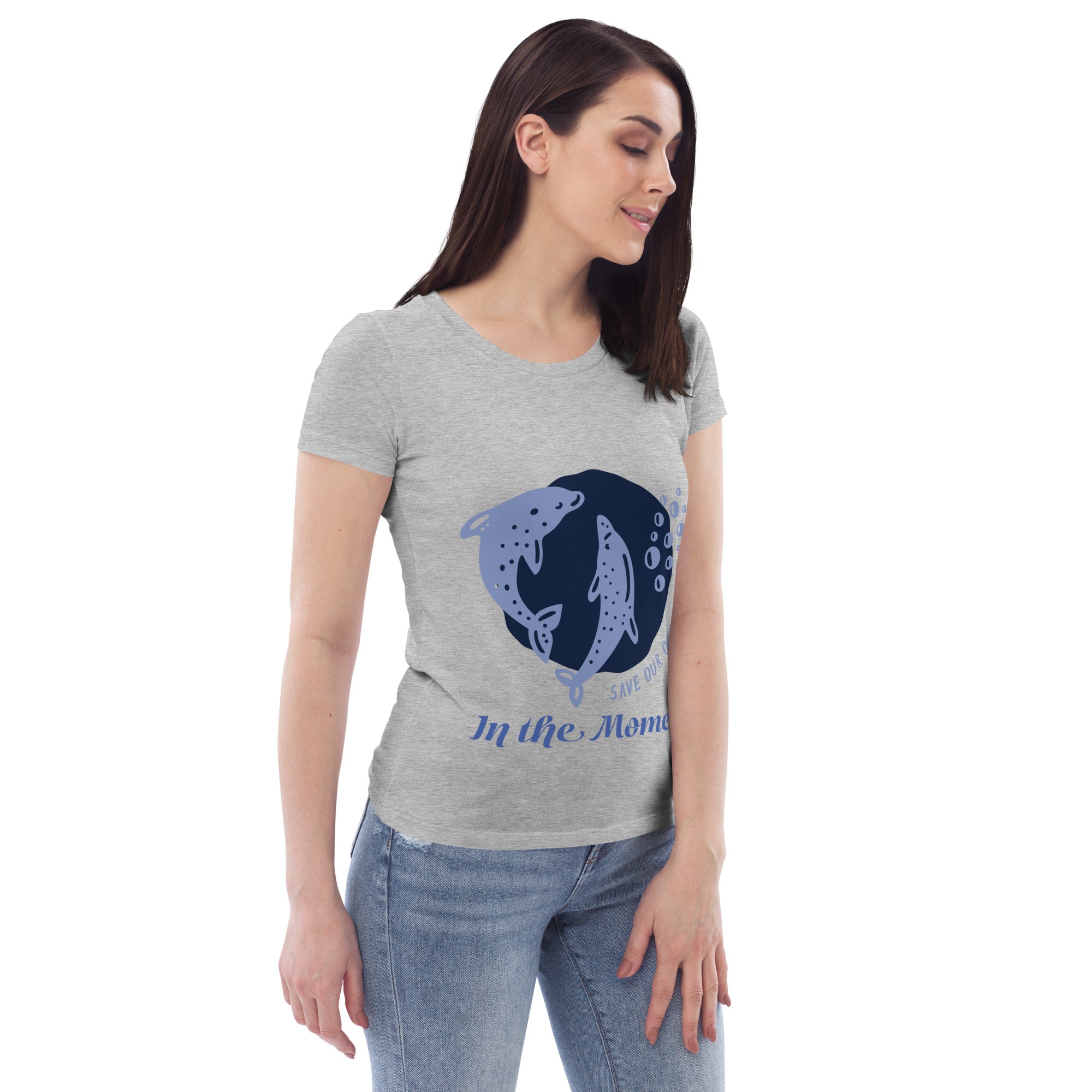 Save Our Oceans...In the Moment Women's fitted eco tee