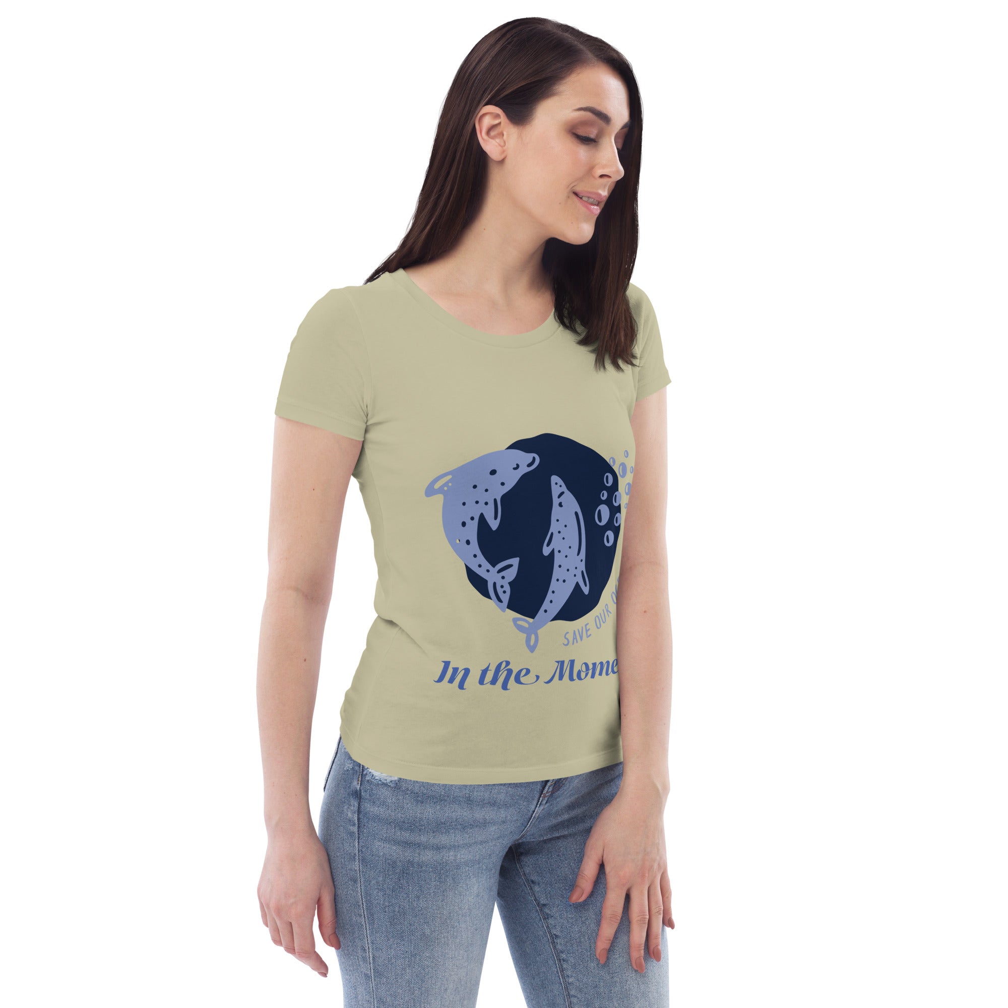 Save Our Oceans...In the Moment Women's fitted eco tee